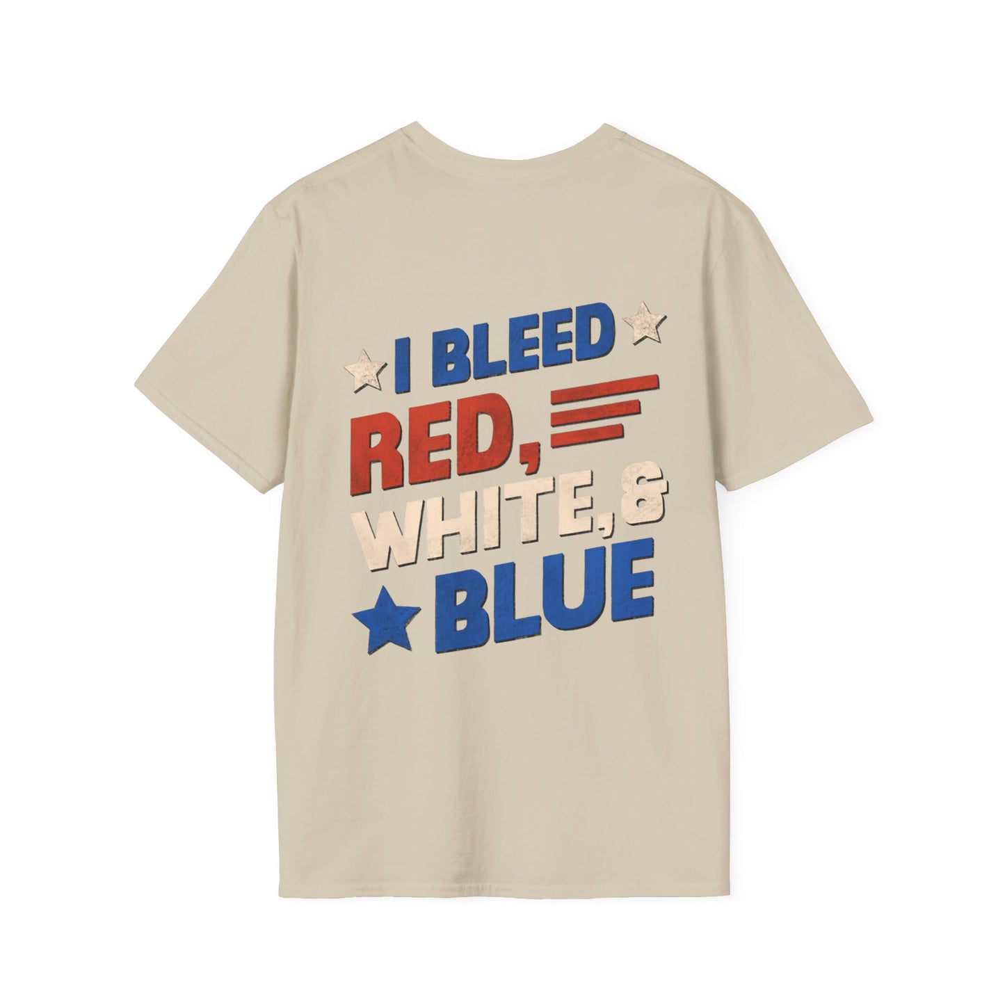 I Bleed Red, White, & Blue 4th of July T-Shirt