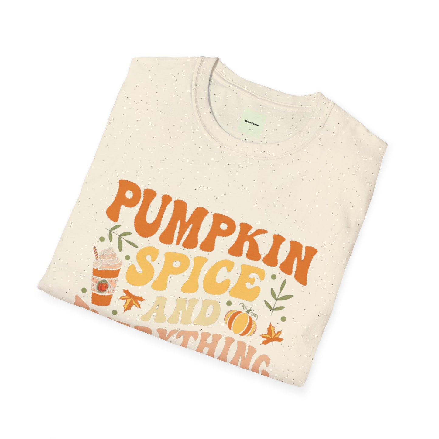 Pumpkin Spice & Everything Nice T-Shirt - Blount ExpressPumpkin Spice & Everything Nice T-ShirtT-ShirtPumpkin Spice & Everything Nice T-Shirt81481580774291336002