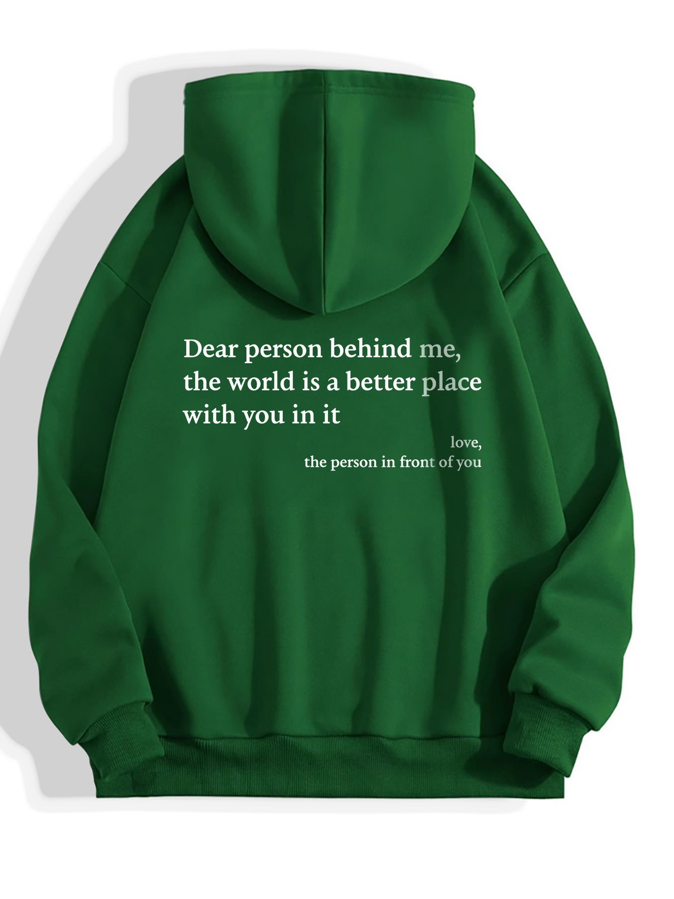 Dear Person Behind Me,the World Is A Better Place,with You In It,love,the Person In Front Of You,Women's Plush Letter Printed Kangaroo Pocket Drawstring Printed Hoodie Unisex Trendy Hoodies - Blount ExpressDear Person Behind Me,the World Is A Better Place,with You In It,love,the Person In Front Of You,Women's Plush Letter Printed Kangaroo Pocket Drawstring Printed Hoodie Unisex Trendy HoodiesClothingDear Person Behind Me,the World Is A Better Place,with You In It,love,the Person In Front Of You,