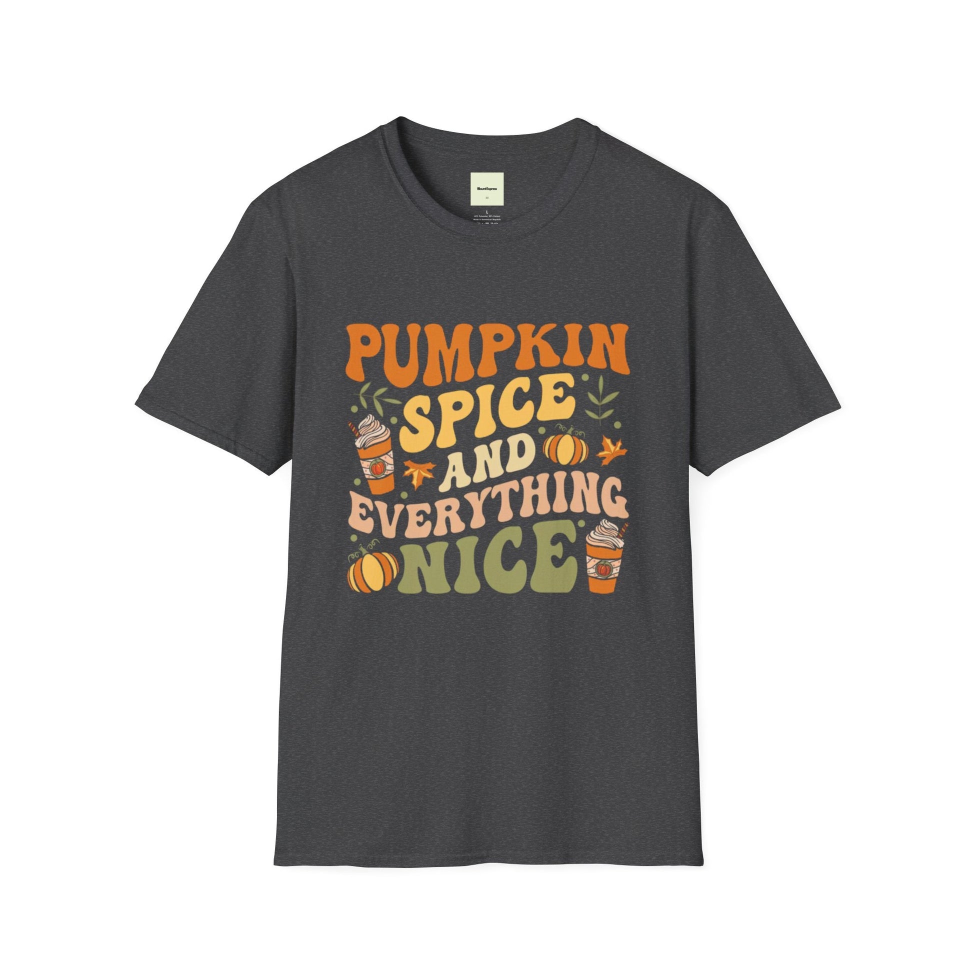 Pumpkin Spice & Everything Nice T-Shirt - Blount ExpressPumpkin Spice & Everything Nice T-ShirtT-ShirtPumpkin Spice & Everything Nice T-Shirt30535981610396216426