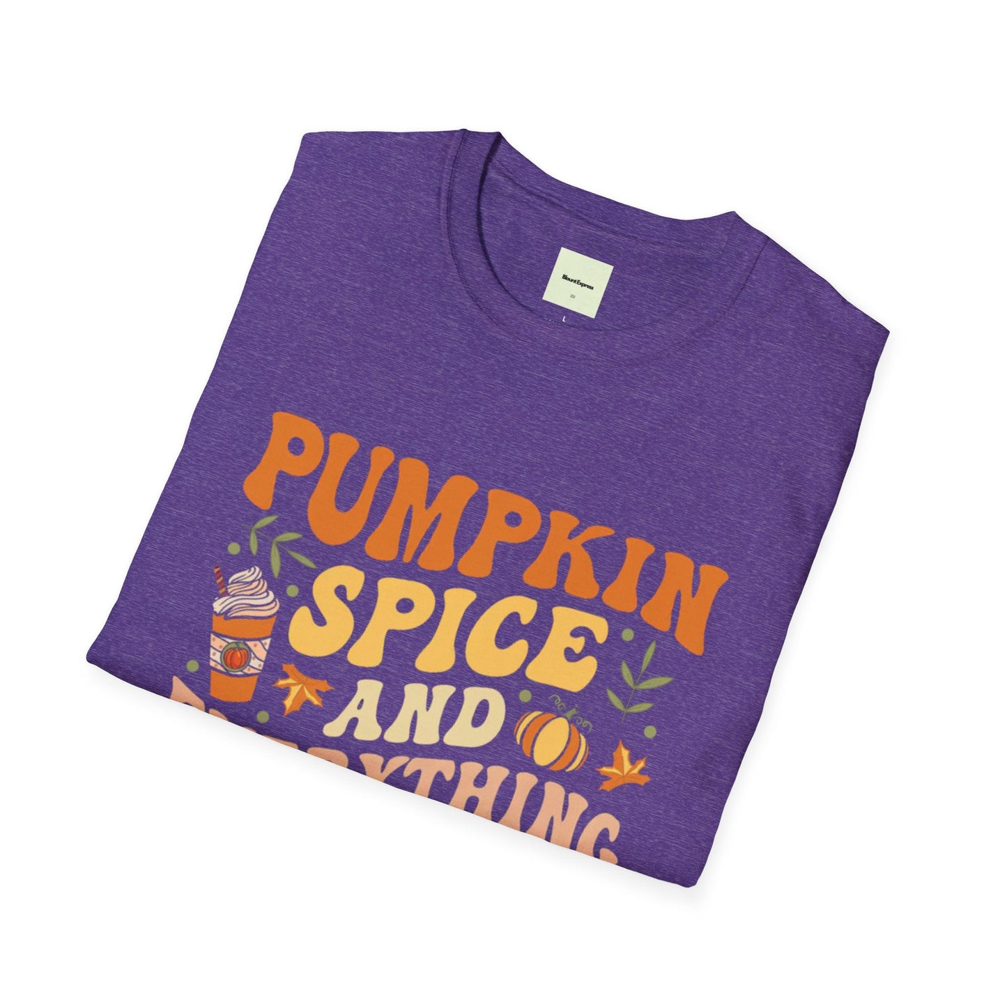 Pumpkin Spice & Everything Nice T-Shirt - Blount ExpressPumpkin Spice & Everything Nice T-ShirtT-ShirtPumpkin Spice & Everything Nice T-Shirt81481580774291336002